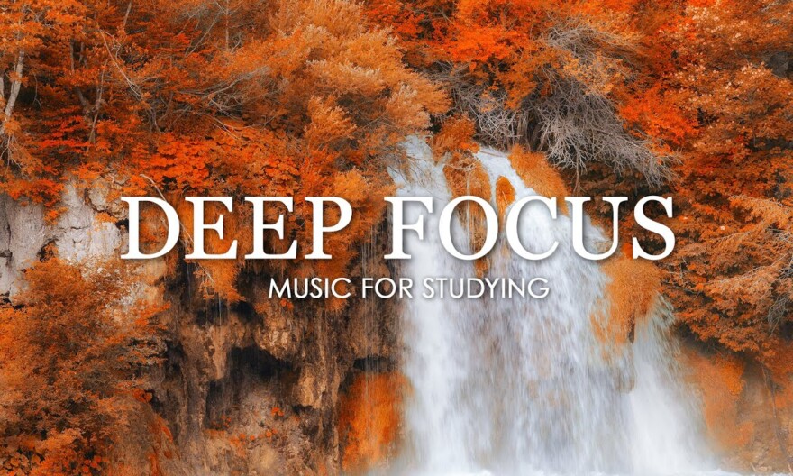 Deep Focus Music To Improve Concentration - 12 Hours of Ambient Study Music to Concentrate #344