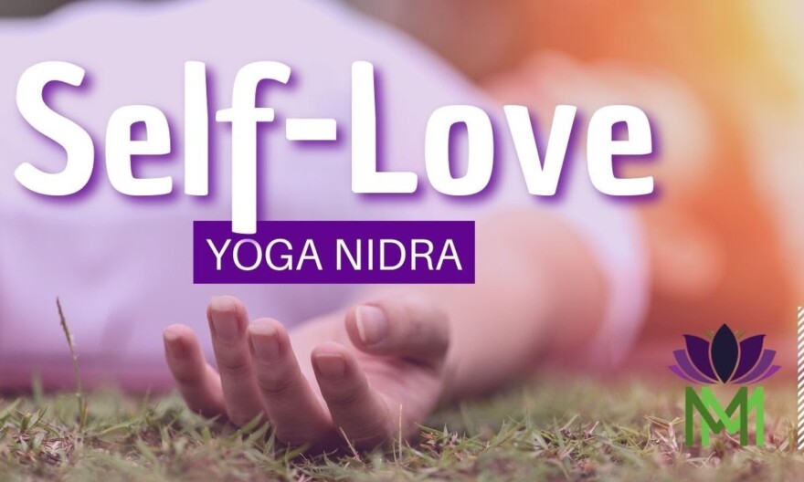 Self-Love Yoga Nidra Meditation | Mindful Movement