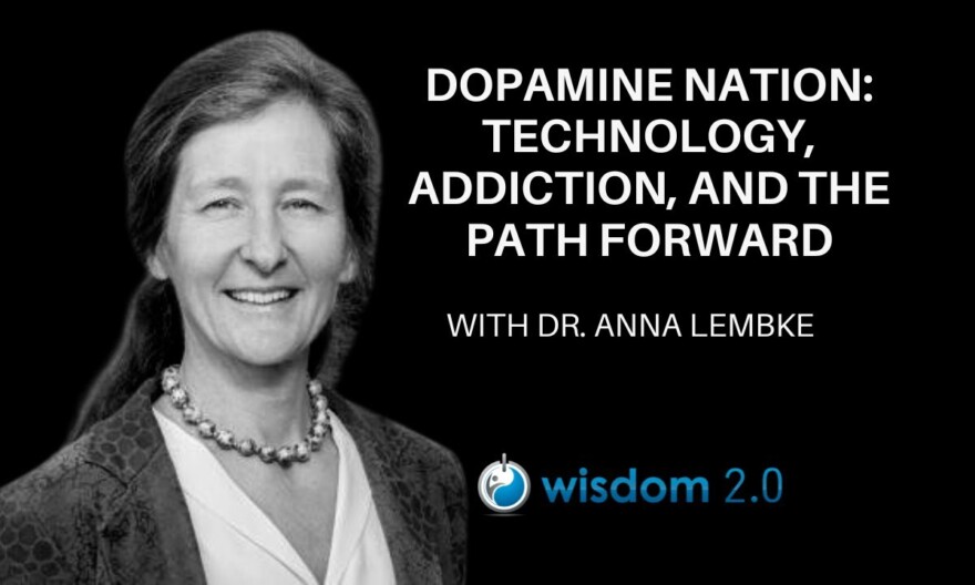 Dopamine Nation: Technology, Addiction, and the Path Forward | Dr. Anna Lembke