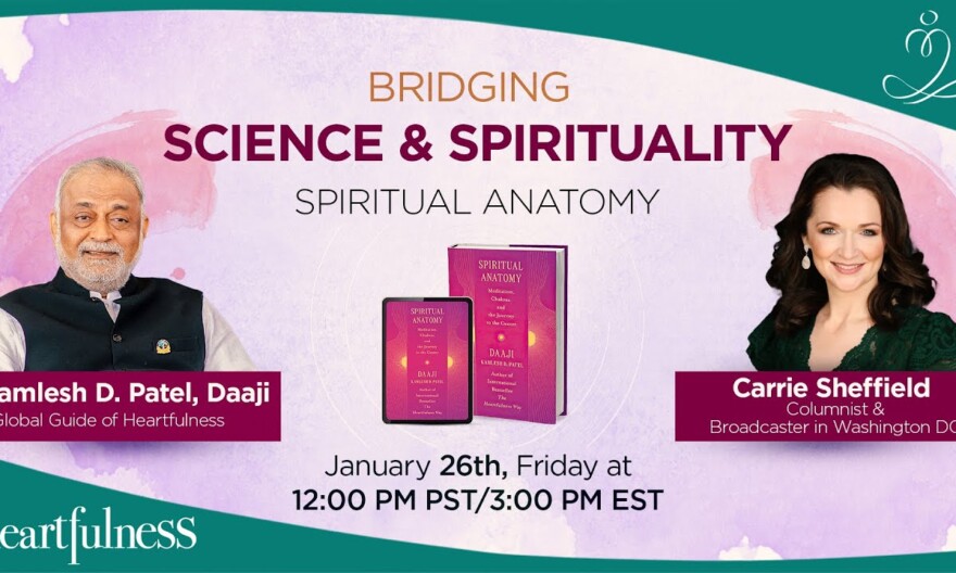 Spiritual Anatomy | Science & Spirituality | Brighter Minds | Raising Resilient Children | Daaji