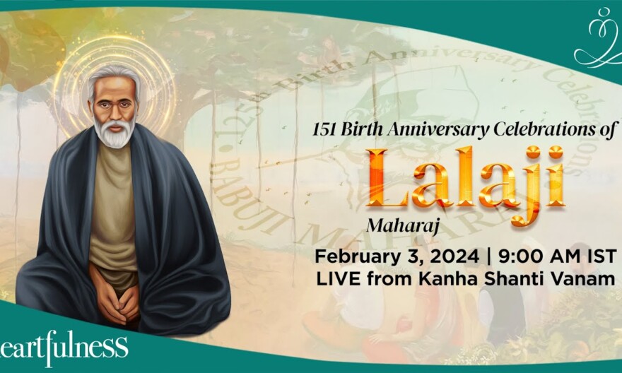 151st Birth Anniversary Celebrations of Lalaji Maharaj | 3rd Feb 2024 | 9 AM IST | Daaji | Kanha