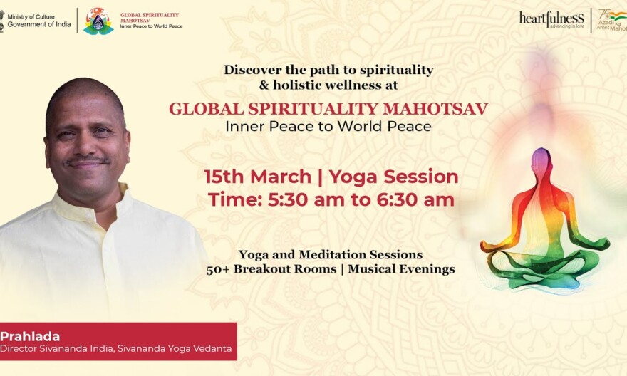 Morning Yoga and Meditation | GLOBAL SPIRITUALITY MAHOTSAV | 15 March 2024 | Kanha Shanti Vanam