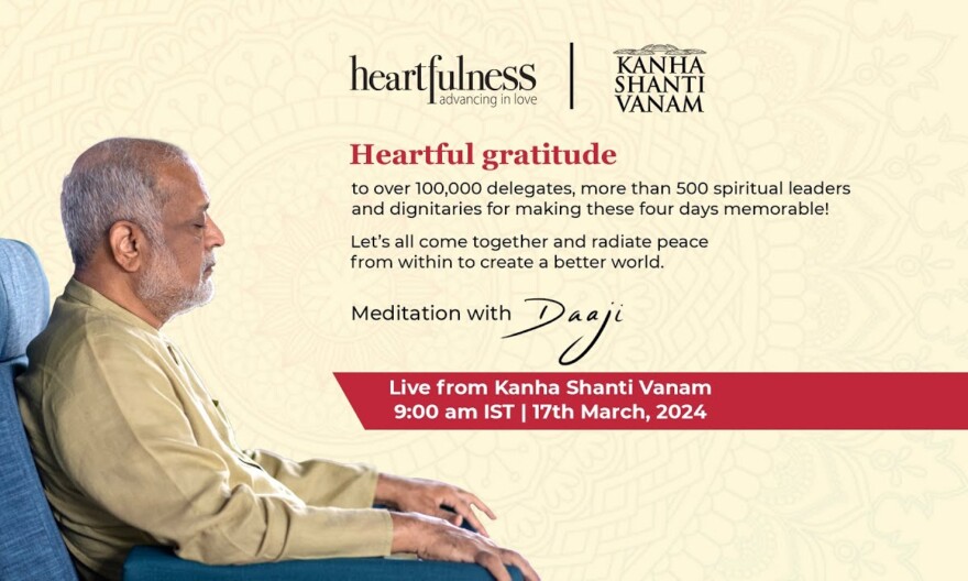 Live Meditation With Daaji | 17 March 2024 | 9 AM IST | Heartfulness | Daaji | Kanha Shanti Vanam