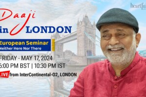 Neither Here Nor There | European Seminar | 17 May 2024 | 10.30 pm IST | 6 PM BST | Daaji | London