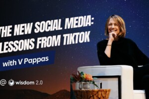 "The New Social Media: Lessons From TikTok" with V Pappas