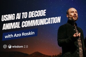 "Using AI To Decode Animal Communication" with Aza Raskin