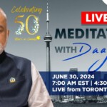 Live Meditation With Daaji | 30 June 2024 | 7 am EDT | 4:30 PM IST | Toronto | Canada | Heartfulness