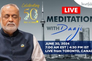Live Meditation With Daaji | 30 June 2024 | 7 am EDT | 4:30 PM IST | Toronto | Canada | Heartfulness