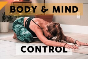 40 Minute Intermediate Yoga Class for Incredible Control of Body & Mind
